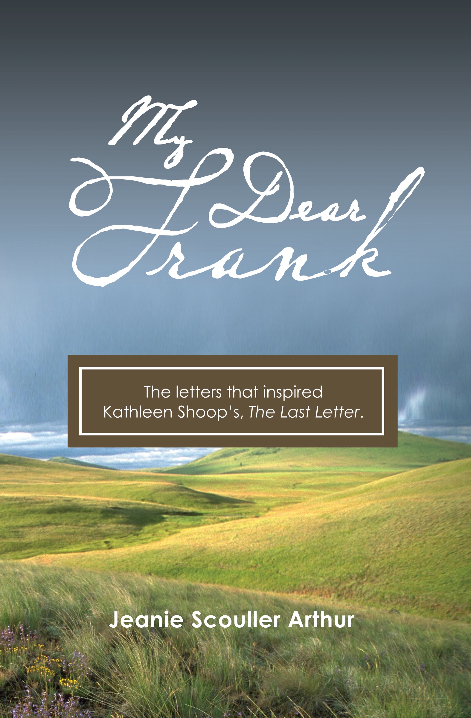 Front Cover of my book "Dear Frank"