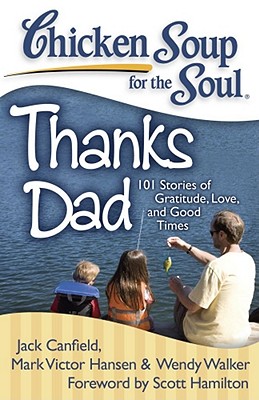 Chicken Soup for the Soul: Thanks Dad Kathleen Shoop Book Cover