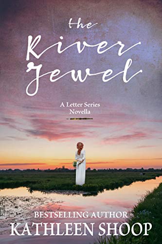 The River Jewel Kathleen Shoop Book Cover